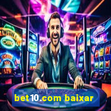 bet10.com baixar